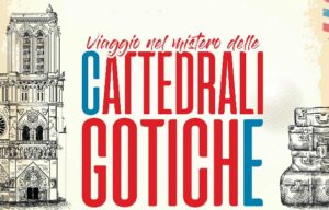 Viaggio nel mistero delle Cattedrali Gotiche. Ciclo di incontri a Parma: dal 2 febbraio all’Auditorium Toscanini